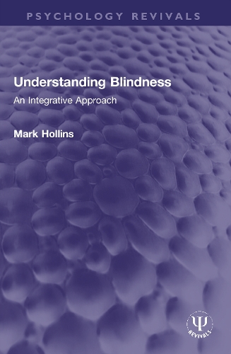 Паперова книга «Understanding Blindness: An Integrative Approach», автор Марк Холлінс - фото №1