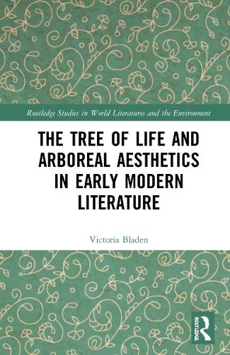 Бумажная книга «The Tree of Life and Arboreal Aesthetics in Early Modern Literature», автор Виктория Блейден - фото №1