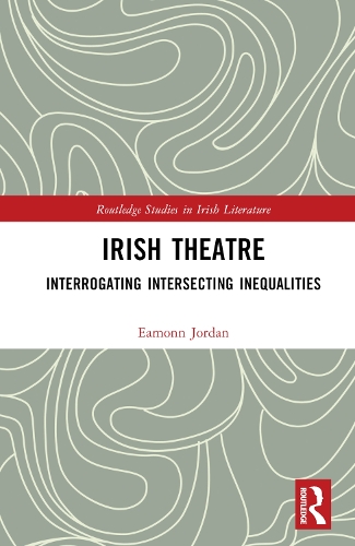 Паперова книга «Irish Theatre: Interrogating Intersecting Inequalities», автор Імон Джордан - фото №1
