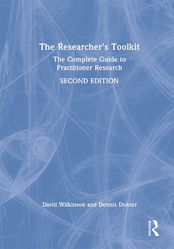 [object Object] «The Researcher's Toolkit: The Complete Guide to Practitioner Research», авторів Девід Вілкінсон, Денніс Доктер - фото №1