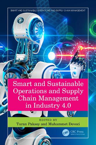 Бумажная книга «Smart and Sustainable Operations and Supply Chain Management in Industry 4.0» - фото №1