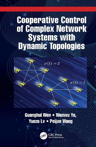 [object Object] «Cooperative Control of Complex Network Systems with Dynamic Topologies», авторів Гуанхуй Вень, Пейджун Ван, Веньву Юй, Юецзу Льов - фото №1
