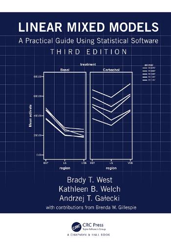 [object Object] «Linear Mixed Models: A Practical Guide Using Statistical Software», авторов Анджей Т. Галецки, Брэди Т. Уэст, Кэтлин Б. Уэлч - фото №1