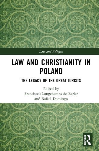 Бумажная книга «Law and Christianity in Poland: The Legacy of the Great Jurists» - фото №1