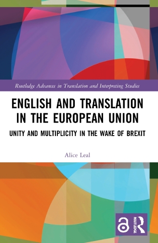 [object Object] «English and Translation in the European Union: Unity and Multiplicity in the Wake of Brexit», автор Аліса Леаль - фото №1