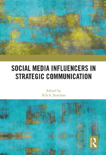 Бумажная книга «Social Media Influencers in Strategic Communication» - фото №1