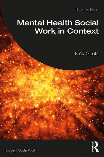 Бумажная книга «Mental Health Social Work in Context», автор Ник Гулд - фото №1