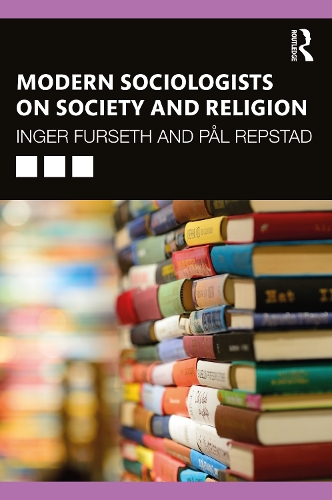 Бумажная книга «Modern Sociologists on Society and Religion», авторов Ингер Фурсет, Пал Репстад - фото №1