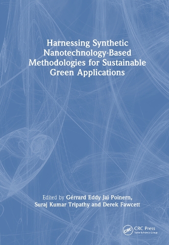 Паперова книга «Harnessing Synthetic Nanotechnology-Based Methodologies for Sustainable Green Applications» - фото №1