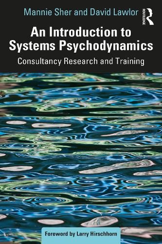 Бумажная книга «An Introduction to Systems Psychodynamics: Consultancy Research and Training», авторов Дэвид Лоулор, Манни Шер - фото №1