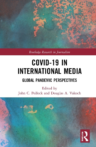 Бумажная книга «COVID-19 in International Media: Global Pandemic Perspectives» - фото №1