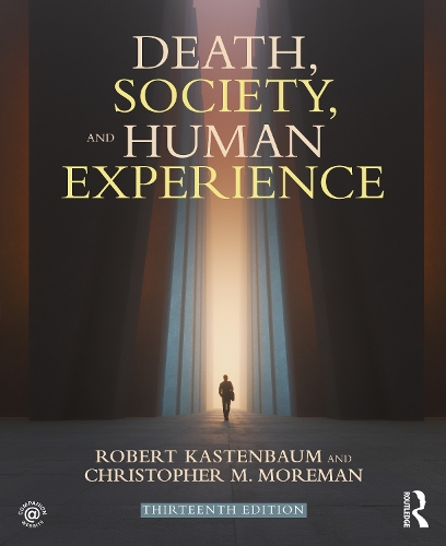 Паперова книга «Death, Society, and Human Experience», авторів Крістофер М. Морман, Роберт Кастенбаум - фото №1