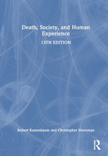 Паперова книга «Death, Society, and Human Experience», авторів Крістофер М. Морман, Роберт Кастенбаум - фото №1