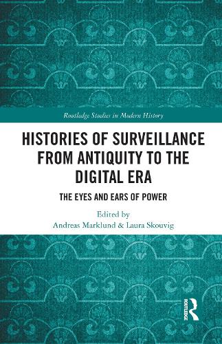 Паперова книга «Histories of Surveillance from Antiquity to the Digital Era: The Eyes and Ears of Power» - фото №1