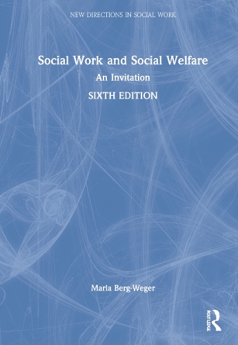 Бумажная книга «Social Work and Social Welfare: An Invitation», авторов Марла Берг-Вегер, Витхия Муруган - фото №1