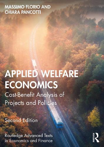 Бумажная книга «Applied Welfare Economics: Cost-Benefit Analysis of Projects and Policies», автор Кьяра Панкотти - фото №1