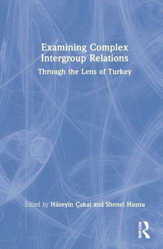 [object Object] «Examining Complex Intergroup Relations: Through the Lens of Turkey» - фото №1