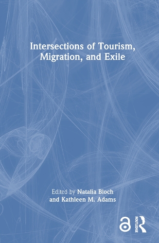 Паперова книга «Intersections of Tourism, Migration, and Exile» - фото №1