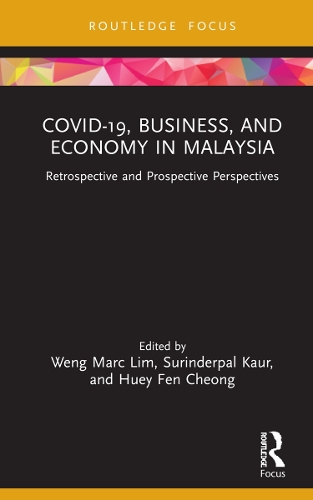 Бумажная книга «COVID-19, Business, and Economy in Malaysia: Retrospective and Prospective Perspectives» - фото №1