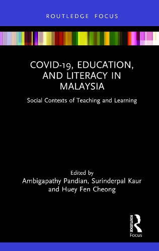 Бумажная книга «COVID-19, Education, and Literacy in Malaysia: Social Contexts of Teaching and Learning» - фото №1