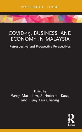Бумажная книга «COVID-19, Business, and Economy in Malaysia: Retrospective and Prospective Perspectives» - фото №1