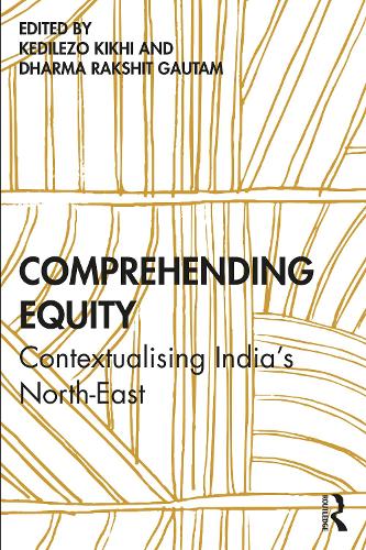 Бумажная книга «Comprehending Equity: Contextualising India’s North-East» - фото №1