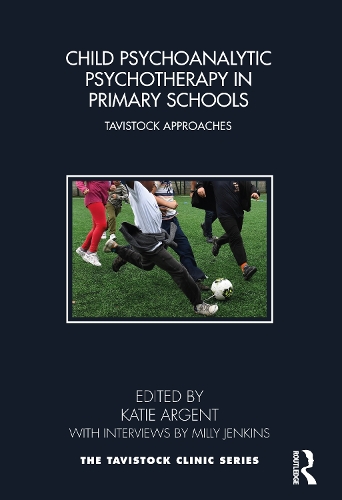 Бумажная книга «Child Psychoanalytic Psychotherapy in Primary Schools: Tavistock Approaches» - фото №1
