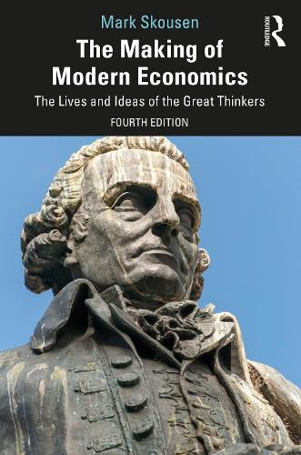 Бумажная книга «The Making of Modern Economics: The Lives and Ideas of the Great Thinkers», автор Марк Скоузен - фото №1