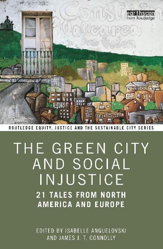 Paper book «The Green City and Social Injustice: 21 Tales from North America and Europe» - фото №1