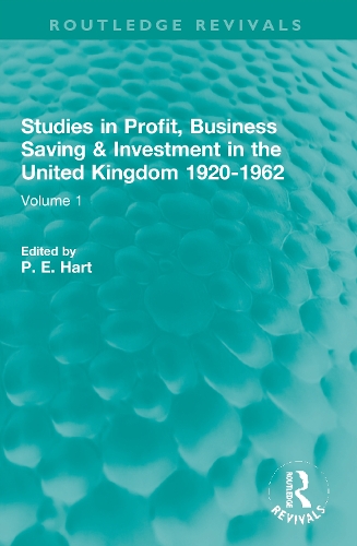 Паперова книга «Studies in Profit, Business Saving and Investment in the United Kingdom 1920-1962: Volume 1» - фото №1