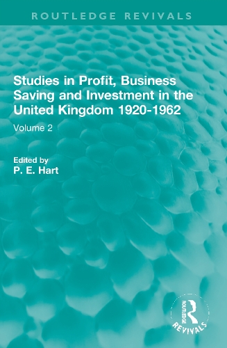 Бумажная книга «Studies in Profit, Business Saving and Investment in the United Kingdom 1920-1962: Volume 2» - фото №1
