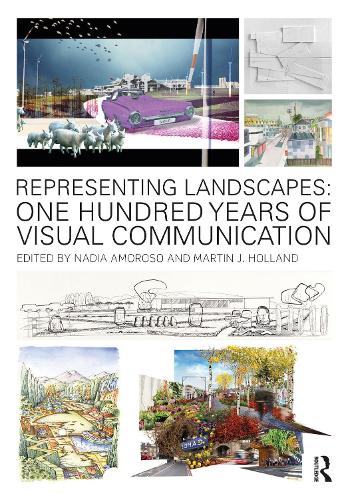 Паперова книга «Representing Landscapes: One Hundred Years of Visual Communication» - фото №1