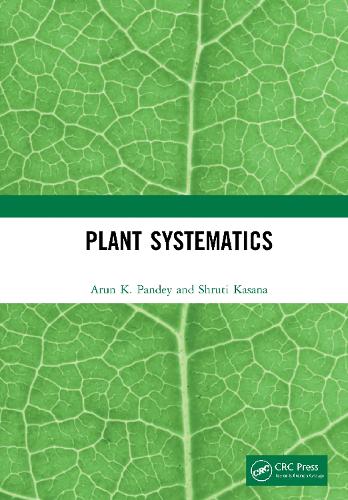 Паперова книга «Plant Systematics», авторів Арун К. Пандей, Шруті Касана - фото №1