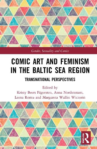 Бумажная книга «Comic Art and Feminism in the Baltic Sea Region: Transnational Perspectives» - фото №1