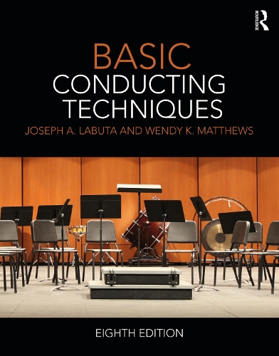Бумажная книга «Basic Conducting Techniques», авторов Джозеф А. Лабута, Венди Мэтьюс - фото №1