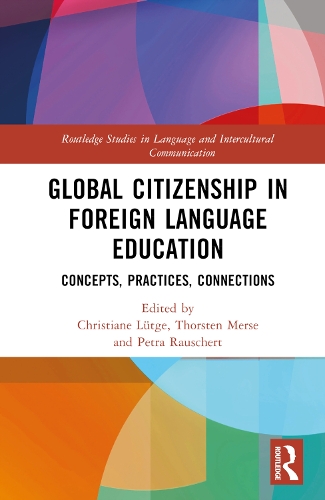 Паперова книга «Global Citizenship in Foreign Language Education: Concepts, Practices, Connections» - фото №1