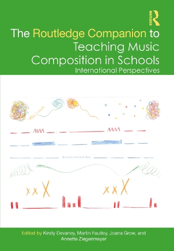 Бумажная книга «The Routledge Companion to Teaching Music Composition in Schools: International Perspectives» - фото №1