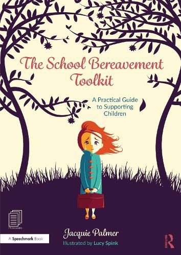 Бумажная книга «The School Bereavement Toolkit: A Practical Guide to Supporting Children», автор Жаки Палмер - фото №1