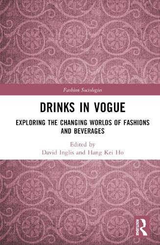 Паперова книга «Drinks in Vogue: Exploring the Changing Worlds of Fashions and Beverages» - фото №1