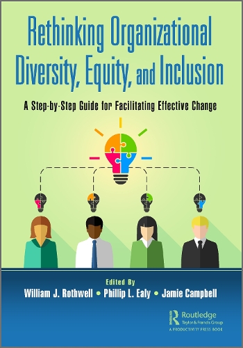 Бумажная книга «Rethinking Organizational Diversity, Equity, and Inclusion: A Step-by-Step Guide for Facilitating Effective Change» - фото №1