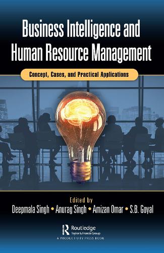 Бумажная книга «Business Intelligence and Human Resource Management: Concept, Cases, and Practical Applications» - фото №1