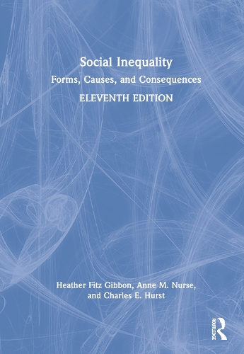 Паперова книга «Social Inequality: Forms, Causes, and Consequences», авторів Енн Нерс, Чарльз Херст, Хізер Фітц Гіббон - фото №1
