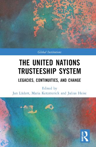 Паперова книга «The United Nations Trusteeship System: Legacies, Continuities, and Change» - фото №1