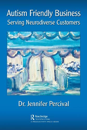 Бумажная книга «Autism Friendly Business: Serving Neurodiverse Customers», автор Дженнифер Персиваль - фото №1
