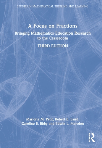 Бумажная книга «A Focus on Fractions: Bringing Mathematics Education Research to the Classroom», авторов Каролина Б. Эбби, Эдвин Л. Марсден, Марджори М. Петит, Роберт Э. Лэрд - фото №1