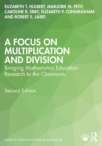 Бумажная книга «A Focus on Multiplication and Division: Bringing Mathematics Education Research to the Classroom», авторов Каролина Б. Эбби, Элизабет П. Каннингем, Элизабет Т. Халберт, Марджори М. Петит, Роберт Э. Лэрд - фото №1