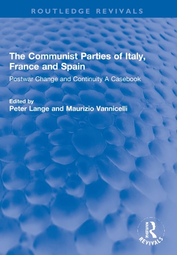 Бумажная книга «The Communist Parties of Italy, France and Spain: Postwar Change and Continuity A Casebook» - фото №1