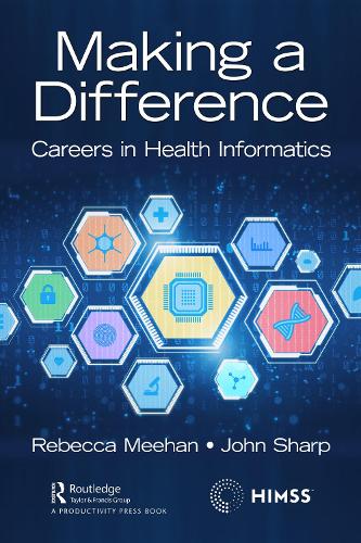 [object Object] «Making a Difference: Careers in Health Informatics», авторов Джон Шарп, Ребекка Михан - фото №1