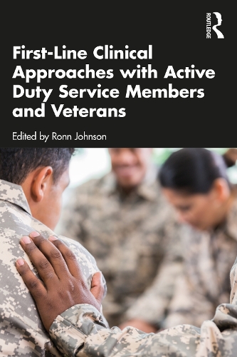 Бумажная книга «First-Line Clinical Approaches with Active Duty Service Members and Veterans» - фото №1