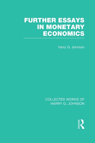 Бумажная книга «Further Essays in Monetary Economics  (Collected Works of Harry Johnson)», автор Гарри Джонсон - фото №1